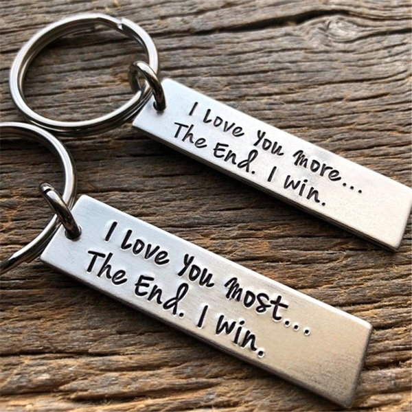 I Love You More Most The End I Win Letter Key chain Valentine/'s Day Gift new