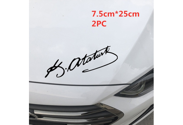 2PC 7.5*25cm Turkey Mustafa Kemal Ataturk Signature Car Sticker Funny Car  Decal