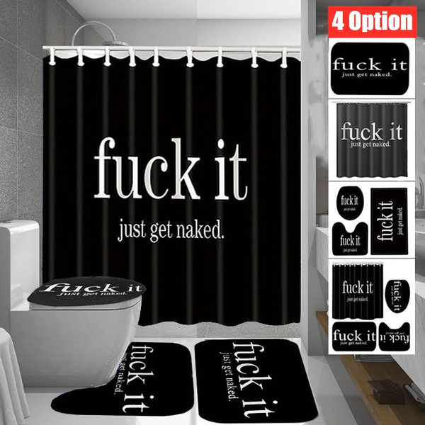 Just Get Naked Toilet Lid Cover & Bath Mat Funny Shower Curtain Sets 4pcs 