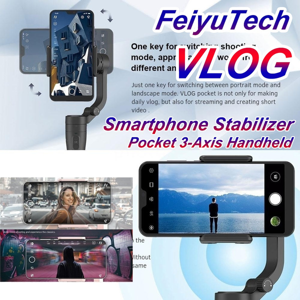 FeiyuTech VLOG Pocket 3-Axis Handheld Smartphone Gimbal Stabilizer