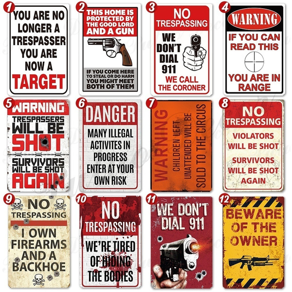 2019 Newest popular 24 Kinds of Funny Warning Signs No Trespassing Signs  Metal Tin Sign (8