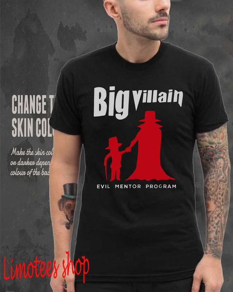 big villain shirt