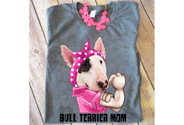 bull terrier mom t shirt