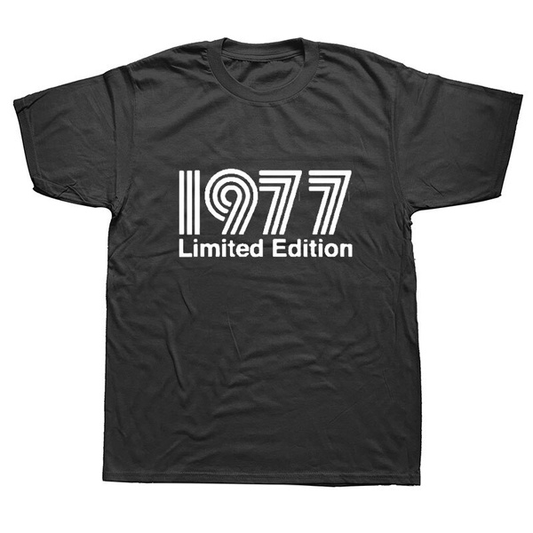 New Born In 1977 T Shirt Men Cotton O-neck Short Sleeve Limited Edition ...