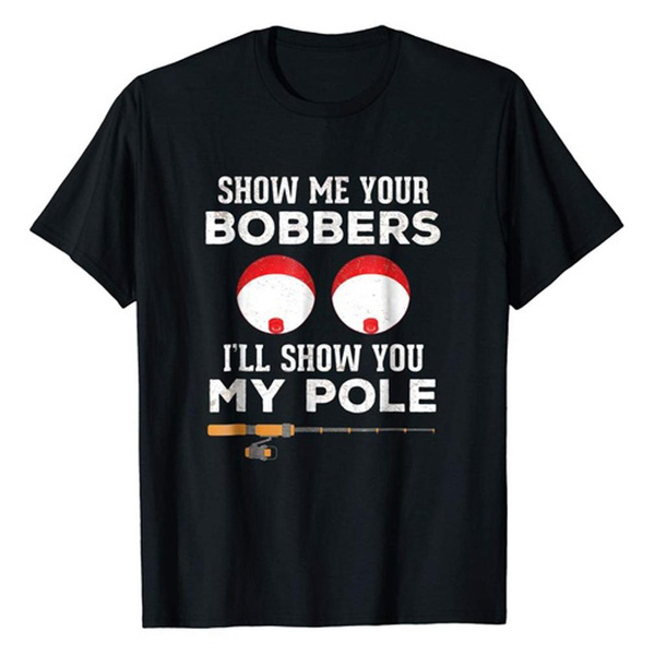 Mens Funny Fishing Shirts Novelty Gift Men Grandpa Dad Bobbers