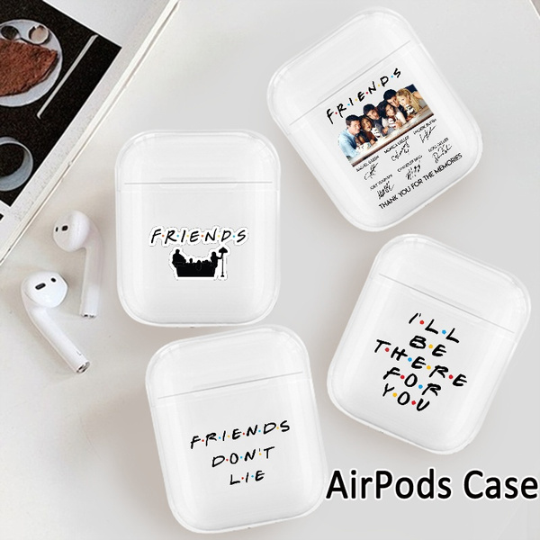 Friends Don't Lie,Friends TV Show AirPods Case AirPods 1 2 Case AirPods Cover ( Only Transparent Airpods Case) | Wish