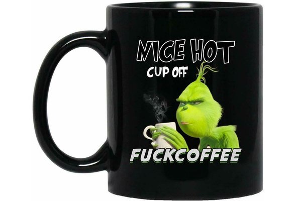 Grinch Shut Duh Fuh Cup Christmas Mug - Jolly Family Gifts