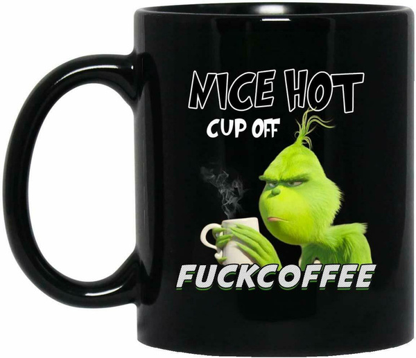 Grinch Shut Duh Fuh Cup Stole Christmas Mug - Jolly Family Gifts
