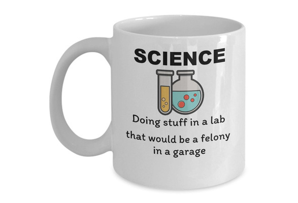 Chemistry mug - Science definition joke stuff in a lab - Funny scientist  gift | Wish