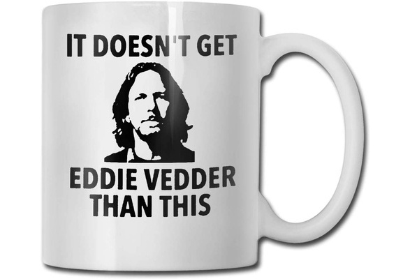 it doesnt get eddie vedder than this