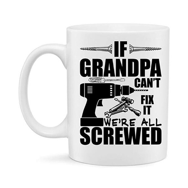 Poppa Mug If Poppa Can't Fix It We Are All Screwed Poppa Gift Mug 
