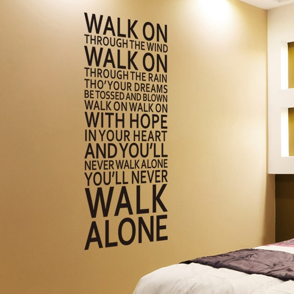 You'll Never Walk Alone Lyrics Quote Wall Art Sticker 