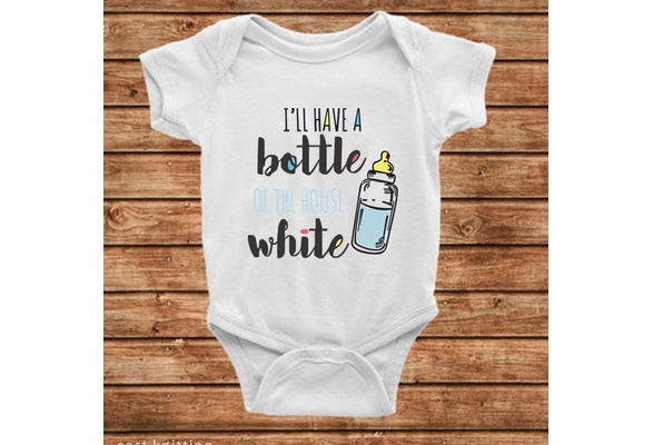 Promini Funny Ill Have A Bottle of The House White Baby Bodysuit Baby Onisies