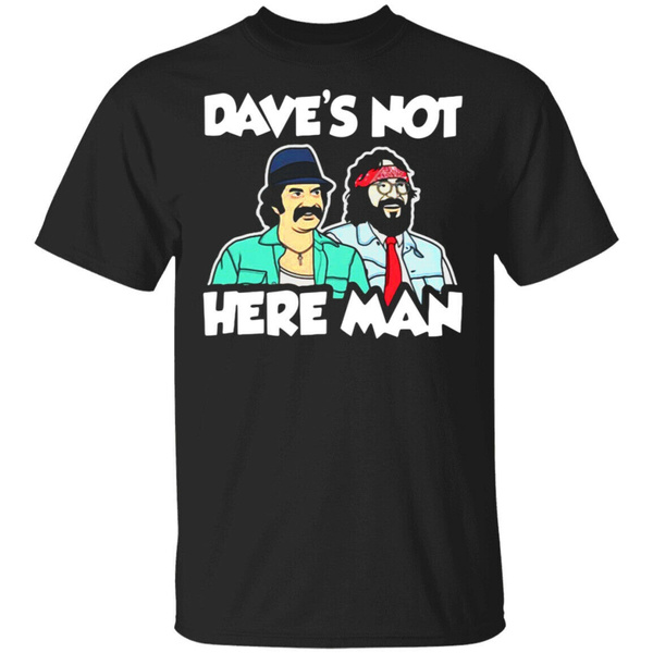 Detalles sobre Cheech And Chong Daves Not Here Man camiseta negra corta ...