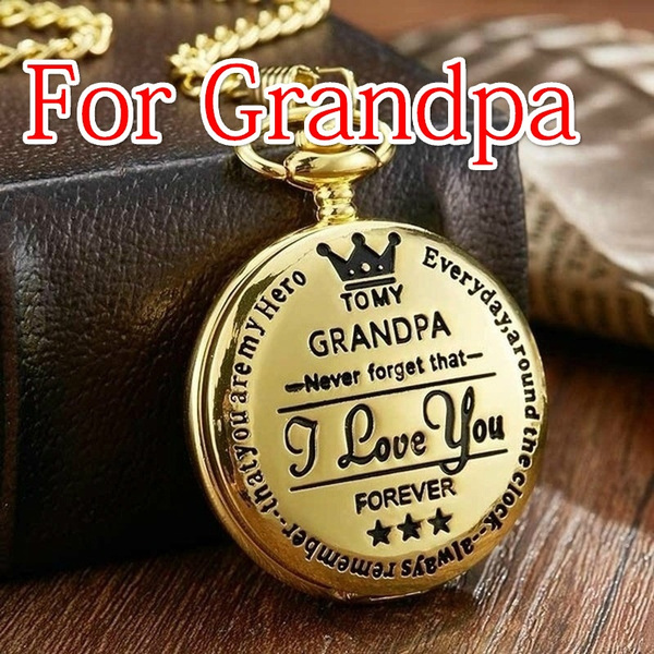 Vintage Engraved Golden Pocket Watch Mens To My Grandpa I Love You Forever  Clock For Pocket Watches Grandfather Necklace Chain Father's Day Gifts | 