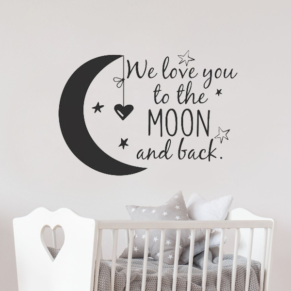 We Love You To The Moon And Back Wall Decal Nursery Es Sticker Children Room Decor Ideas Kids Rooms Wish - I Love You To The Moon And Back Wall Sticker