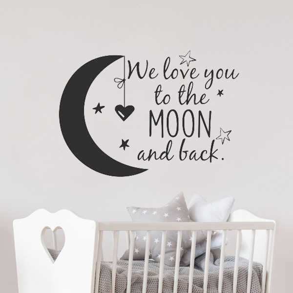 We Love You To The Moon And Back Wall Decal Nursery Es Sticker Children Room Decor Ideas Kids Rooms Wish - I Love You To The Moon And Back Wall Sticker We Love You To The Moon And Back Wall Decal Nursery Es Sticker Children Room Decor Ideas Kids Rooms Wish - I Love You To The Moon And Back Wall Sticker