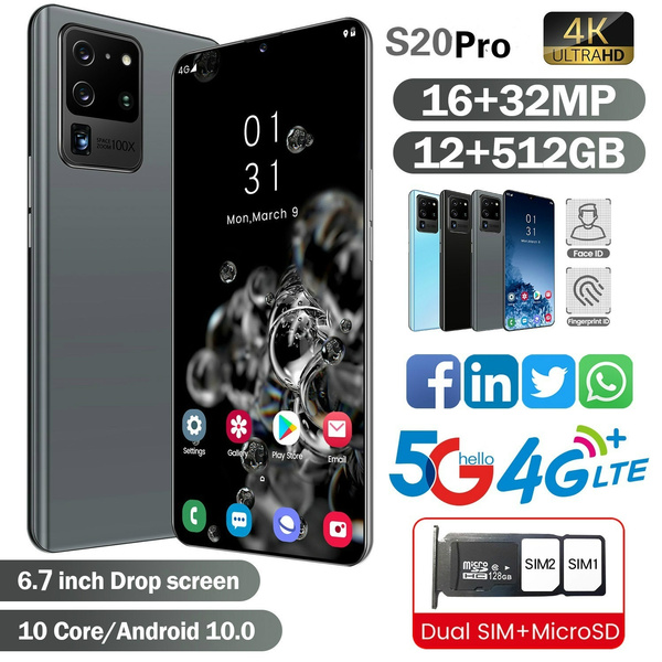 2020 new Android 10.0 Mobile Phone 6.7 Smartphone S20pro with 12+512GB Recognition Smartphone Mobile Phone with 4G/5G Sim Cards Bluetooth Wifi 16MP +32MP HD camera Bluetooth GPS Ten Core | Wish
