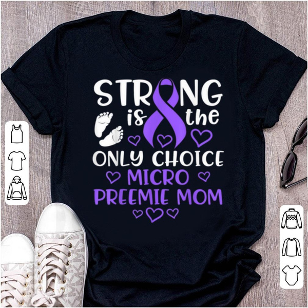preemie mom shirt