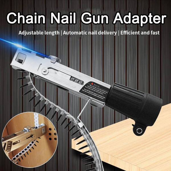 Chain Nail Gun Adapter Screw Gun for Electric Drill Woodworking Tool Cordless 