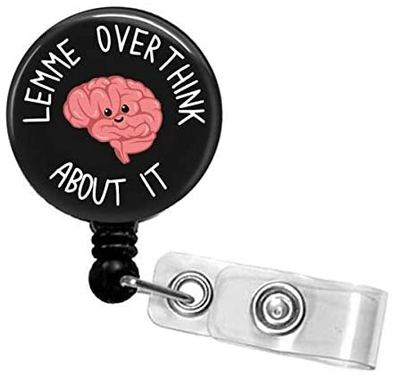 Lemme Overthink about It Brain Badge Reel Funny Badge Retractable ID Badge  Holder Reel