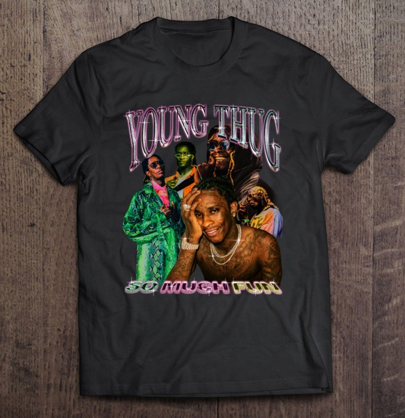 Young Thug So Much Fun Litty T Shirt | Wish