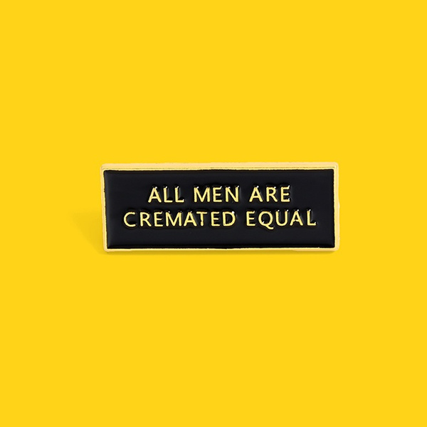All Men Are Cremated Equal
