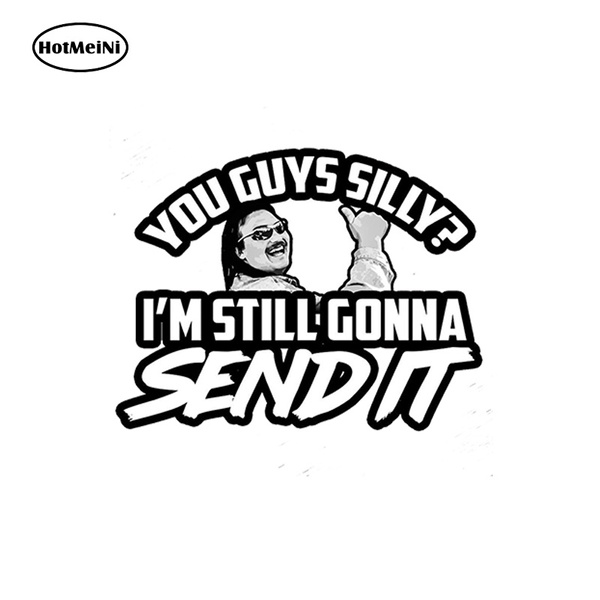 Just Gonna Send It Beer Brand Vinyl Decal Sticker Larry Enticer Snowmobile Funny 