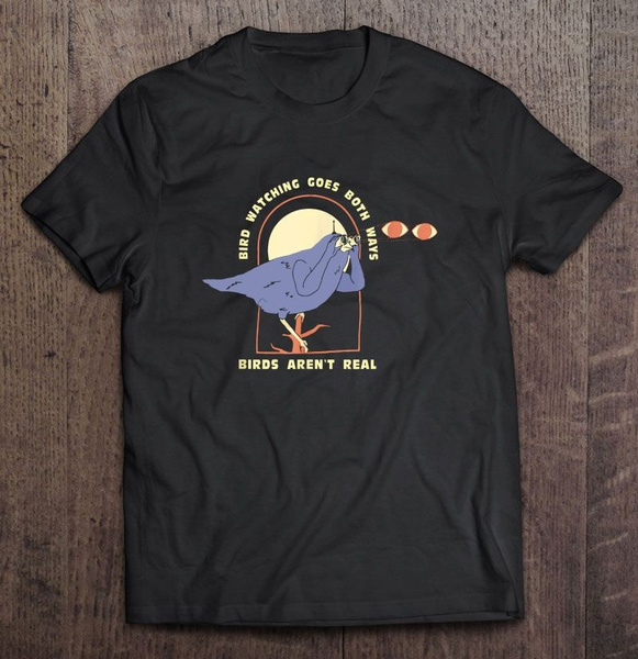 Bird watching goes hot sale both ways shirt