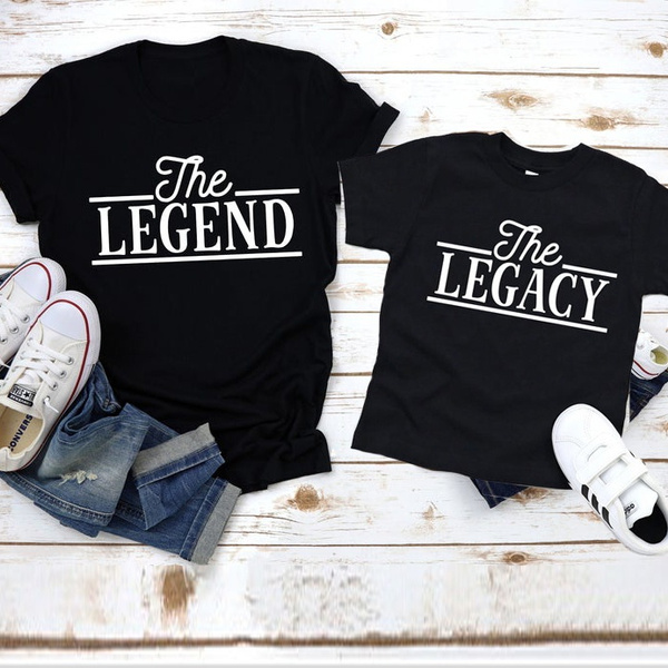 Kids Shirt Father and Son Tops The Legend Dad T-shirt Funny Family Shirts Daddy and Me Tees Gift for New Dad The Legacy Baby Shower
