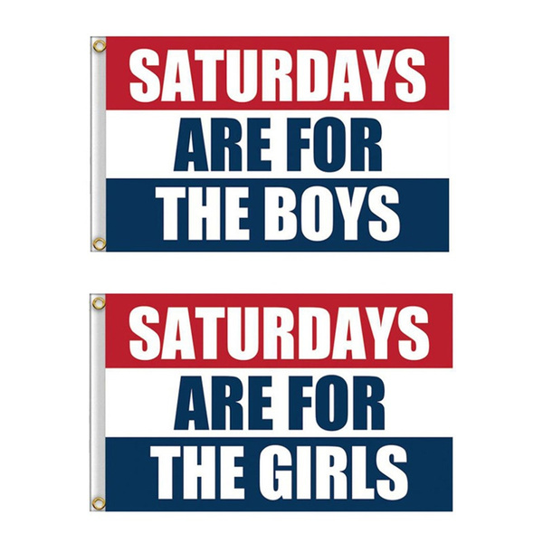 Blue White "Saturdays Are for The Girls" 3' x 5' Banner Flag Red 
