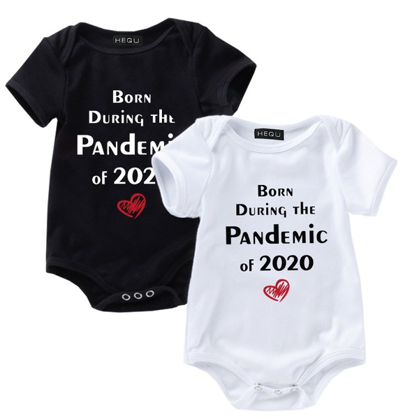 i was born during a pandemic onesie