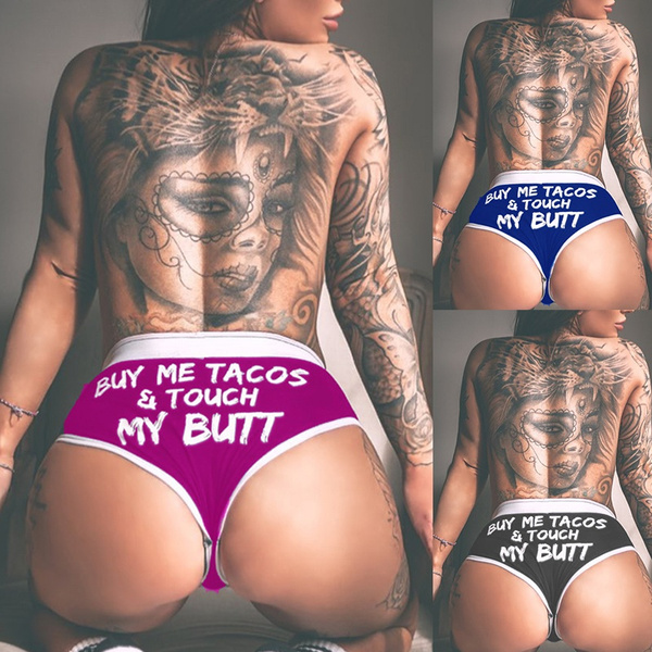 New Fashion BUY ME TACOS & TOUCH MY BUTT Letters Printed Brief Women's Sexy  High Waist Underwear Casual Shorts