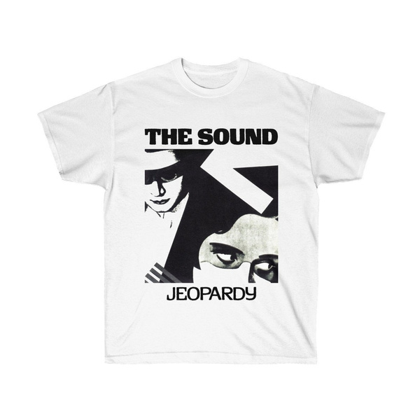 T-Shirt The Sound Jeopardy 