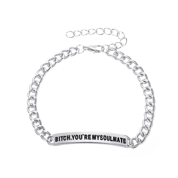 Creative Letters Bracelet Bitch You Are My Soulmate Quotes Bracelet Love Bracelet Gift For Women Wish Creative Letters Bracelet Bitch You Are My Soulmate Quotes Bracelet Love Bracelet Gift For Women Wish