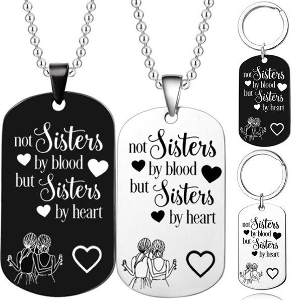 Not Sisters By Blood But Sisters By Heart Keychain Best Friend Keychain