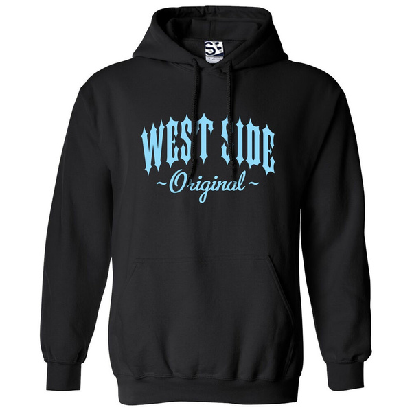 West Side Original Outlaw HOODIE Hooded WestSide Coast Sweatshirt  All Colors 