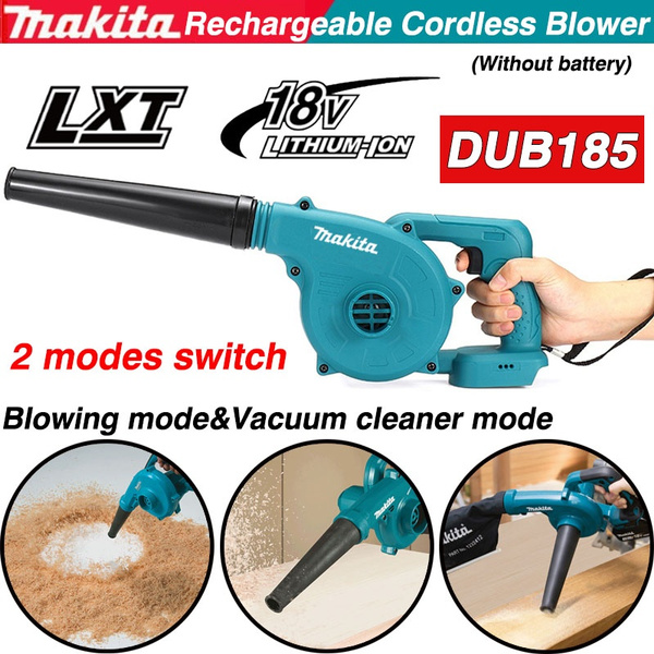 Top Quality Makita 18V DUB185 2 In 1 Rechargeable New Cordless Blower Electric Air Vacuum Cleaner 2 modes switch Blowing mode Vacuum cleaner mode