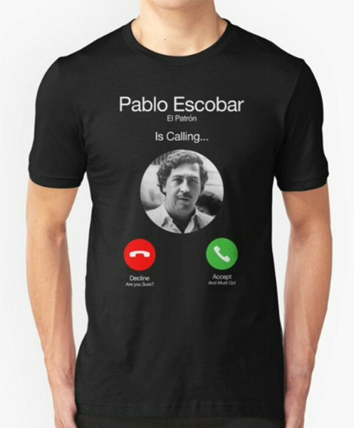 Pablo Escobar Calling T-shirt El Patron Cocaine King Men's Casual ...