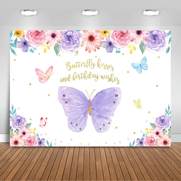 Mocsicka Butterfly Kisses Birthday Wishes Backdrop Purple Butterfly Floral  Flowers Background Butterflies Newborn Girl Birthday Party Banner  Photography Background | Wish
