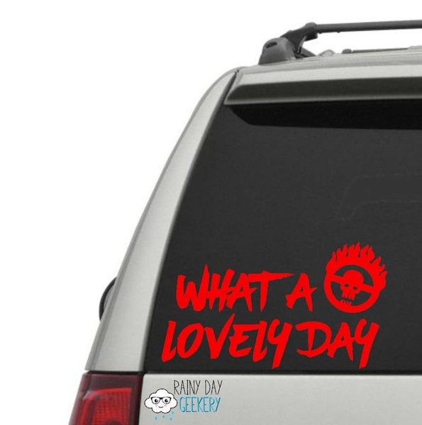 2x What Lovely Day Fury Nux Immortan Furiosa Car Vinyl Sticker - Foto 6