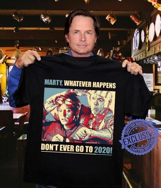 marty 2020 back to the future shirt