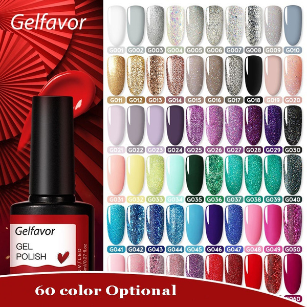 New Gelfavor 8ml Gel Nail Polish 60 Color Glitter For Manicure Set Nail Art Semi Platium Uv Led Lamp Nail Varnishes Base Top Coat Gel Lacquer Wish