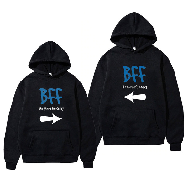 Bff discount hoodies wish