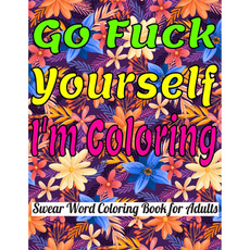 swearwordcoloringbook, coloringbookforgrowup, relievestres, coloringbook