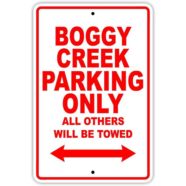 Boggy Creek Parking Only All Others Will Be Towed Boat Ship Yacht ...
