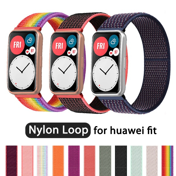 Nylon loop for Huawei Watch fit band Strap Smartwatch sport Accessories  Replacement Wristband Belt bracelet for Huawei fit watch | Wish