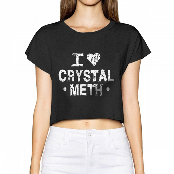 I Heart Crystal Meth Leak Navel T Shirt Wish