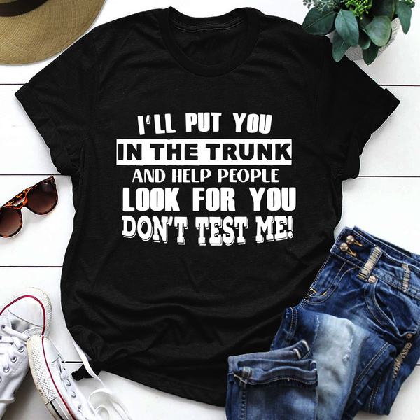 Cool sayings to cheap put on a shirt