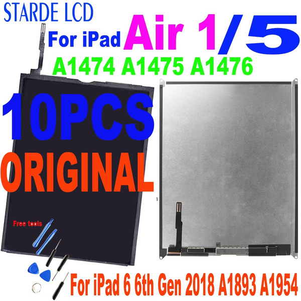 10 Pieces - Original Lcd For Ipad Air 5 5Th A1474 A1475 A1476 Display  Replacement 6 6Th Gen A1893 A1954 (Lcd Display)